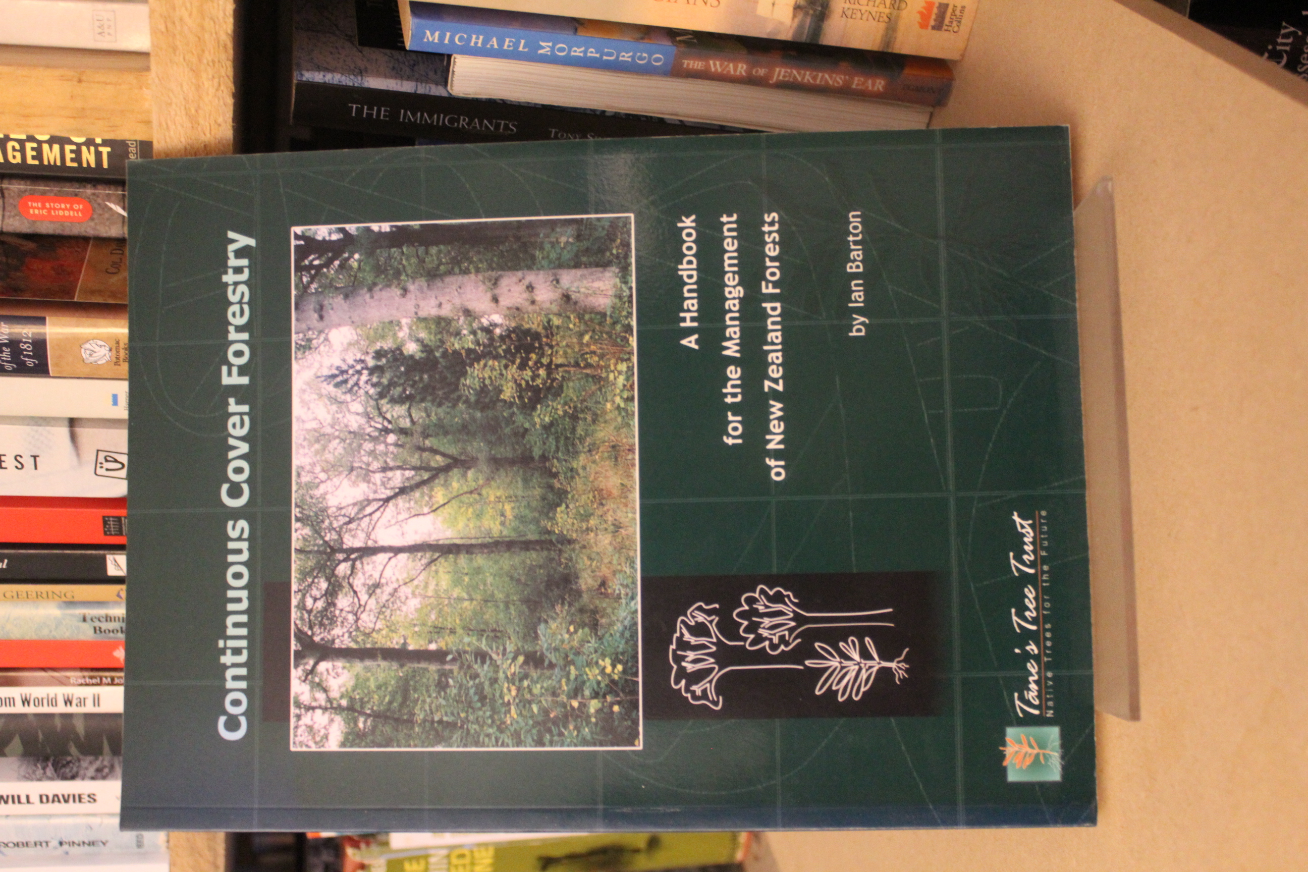 Continuous Cover Forestry. A Handbook for the Management of New Zealand ...
