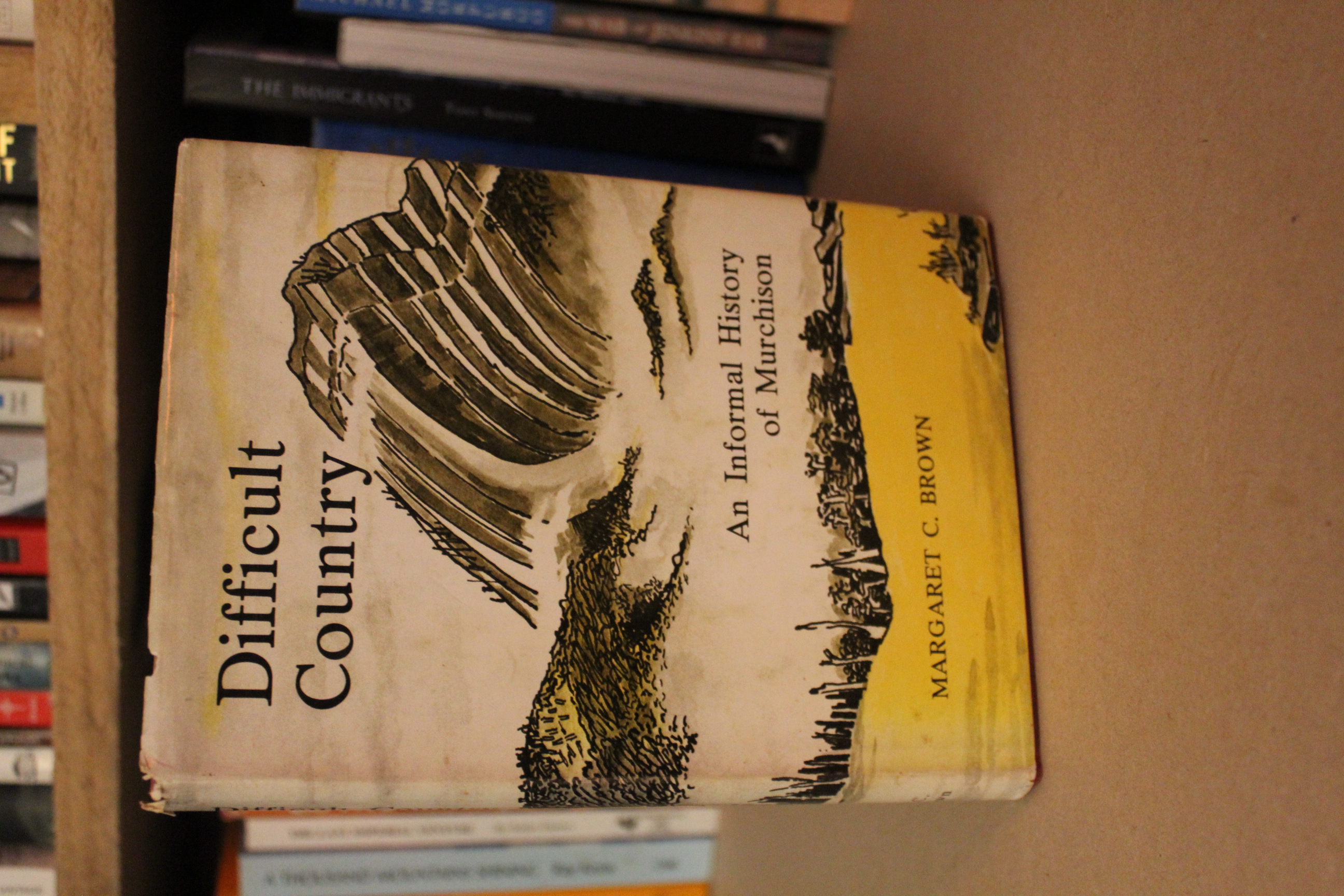 Difficult Country: An Informal History of Murchison